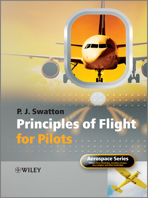Title details for Principles of Flight for Pilots by Peter  J. Swatton - Available